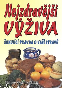 Nejzdravj viva <br>- okujc pravda o va strav