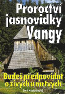 Proroctv� Jasnovidky Vangy