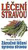 Len syrovou stravou