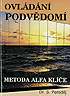 Ovldn podvdom 2 - metoda alfa kle