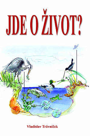 Jde o život?