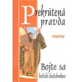 Knihy – o cirkvi - Prekrútená pravda – Bojte sa božích bojovníkov