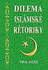 Knihy – náučné - Dilema islámské rétoriky