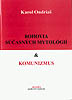Knihy – náučné - Bohovia súčasných mytológií - komunizmus